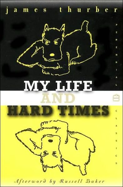 Cover for James Thurber · My Life and Hard Times (Hardcover Book) [Reprint edition] (1999)
