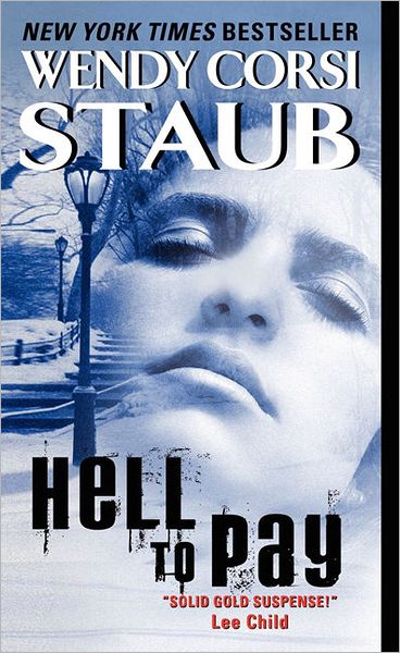 Cover for Wendy Corsi Staub · Hell to Pay (Paperback Book) (2011)