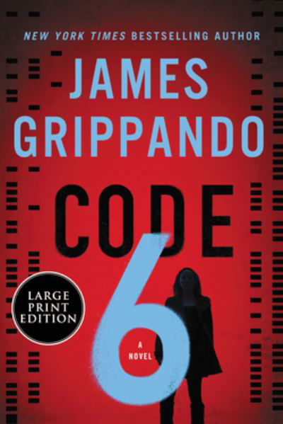 Cover for James Grippando · Code 6 (Book) (2023)