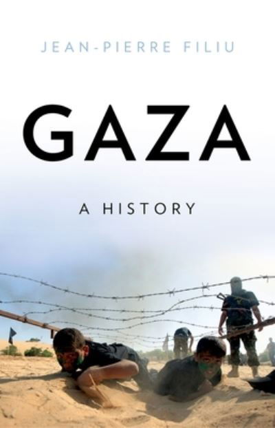 Cover for Jean-Pierre Filiu · Gaza A History (Buch) (2017)