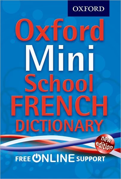 Cover for Oxford Dictionaries · Oxford Mini School French Dictionary (Bog) (2012)