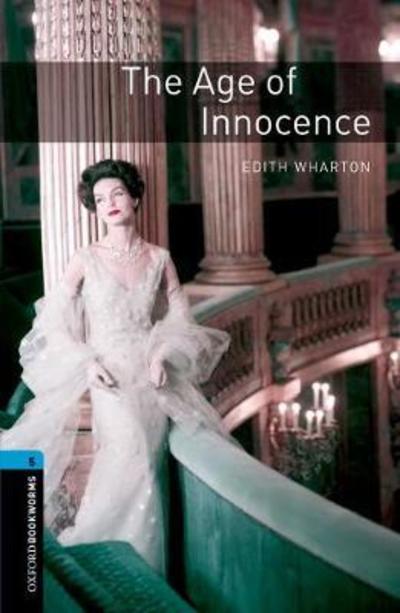 Cover for Edith Wharton · Oxford Bookworms Library: Level 5:: The Age of Innocence Audio Pack - Oxford Bookworms Library (Book) (2016)