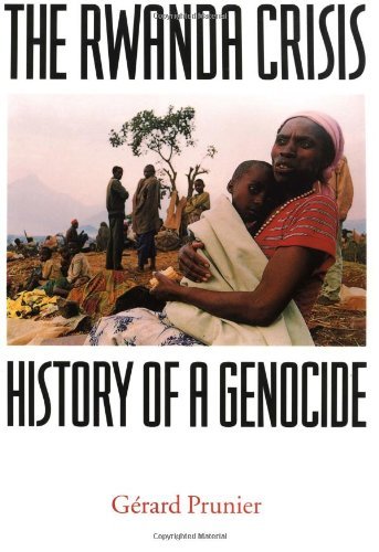 Cover for Gérard Prunier · The Rwanda Crisis: History of a Genocide (American Moment) (Hardcover Book) [No Edition Listed edition] (1996)