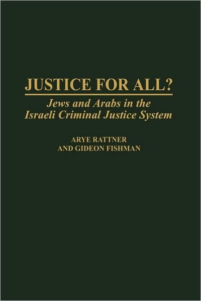 Cover for Gideon Fishman · Justice for All?: Jews and Arabs in the Israeli Criminal Justice System (Hardcover bog) (1998)