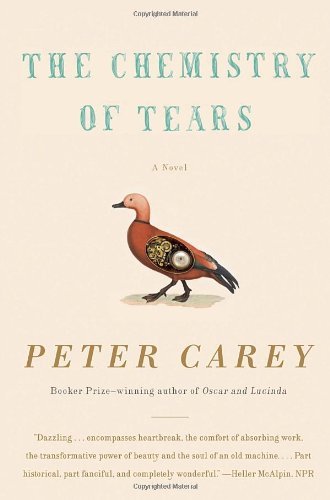 Cover for Peter Carey · The Chemistry of Tears (Vintage International) (Paperback Book) (2013)