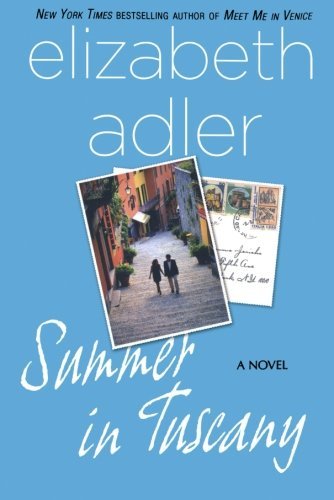 Cover for Elizabeth Adler · Summer in Tuscany: a Novel (Taschenbuch) [Reprint edition] (2009)