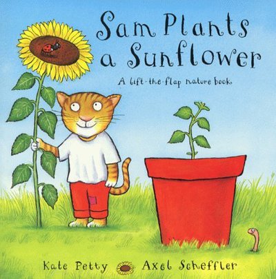 Cover for Kate Petty · Sam Plants A Sunflower (N/A) (2000)