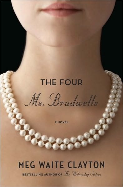 Cover for Meg Waite Clayton · The four Ms. Bradwells (Buch) [1st edition] (2011)