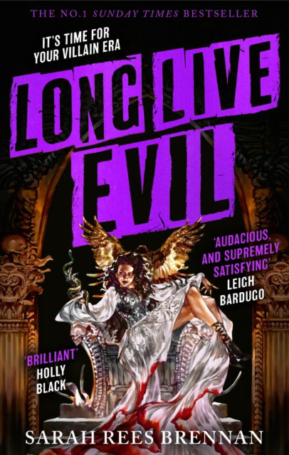 Cover for Sarah Rees Brennan · Long Live Evil: A story for anyone who's ever fallen for the villain... (Time of Iron, Book 1) (Paperback Book) (2025)