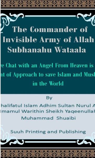 Cover for Sheikh Yasin Muhammad Yaqeenullah · Commander of Invisible Army of Allah (Book) (2019)