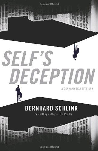 Self's Deception - Bernhard Schlink - Livros - Vintage - 9780375709081 - 12 de junho de 2007