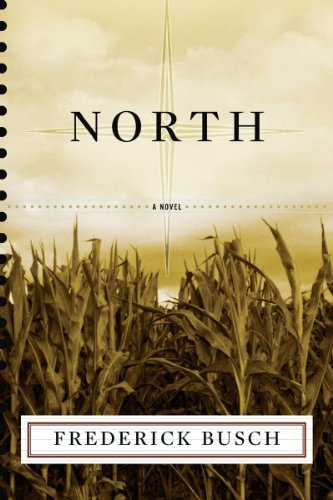 Cover for Frederick Busch · North: A Novel (Paperback Book) (2024)