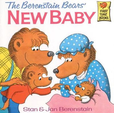 Cover for Stan Berenstain · The Berenstain Bears' New Baby - First Time Books (Taschenbuch) (1974)