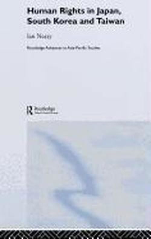 Cover for Ian Neary · Human Rights in Japan, South Korea and Taiwan - Routledge Advances in Asia-Pacific Studies (Hardcover Book) (2002)