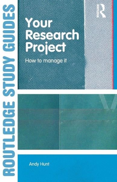 Cover for Andy Hunt · Your Research Project: How to Manage it (Paperback Book) (2005)
