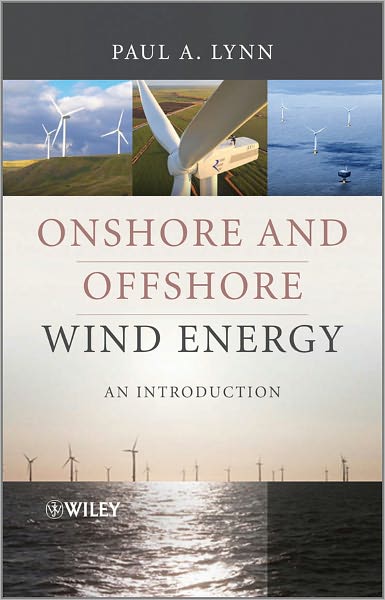 Cover for Paul A. Lynn · Onshore and Offshore Wind Energy: An Introduction (Hardcover Book) (2011)