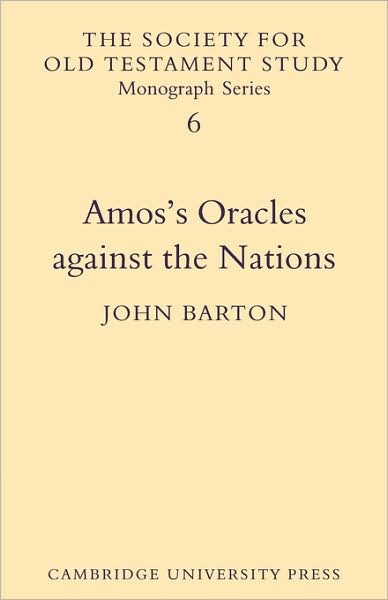 Cover for John Barton · Amos's Oracles Against the Nations - Society for Old Testament Study Monographs (Pocketbok) (2009)