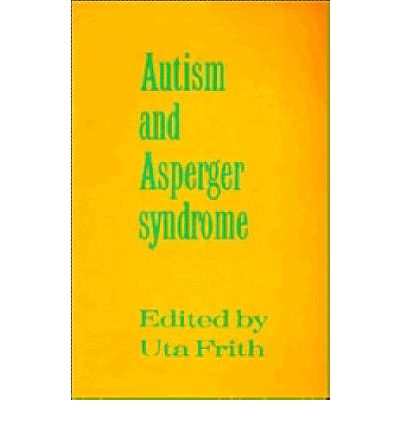 Cover for Uta Frith · Autism and Asperger Syndrome (Taschenbuch) (1991)