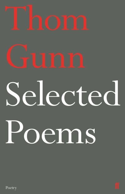 Cover for Thom Gunn · Selected Poems of Thom Gunn (Paperback Book) [Main edition] (2021)