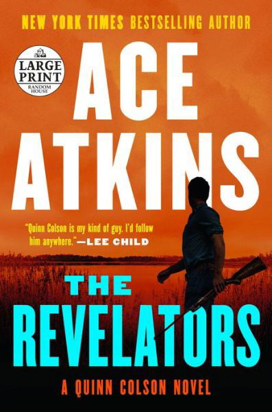 Cover for Ace Atkins · The Revelators - A Quinn Colson Novel (Paperback Book) (2020)