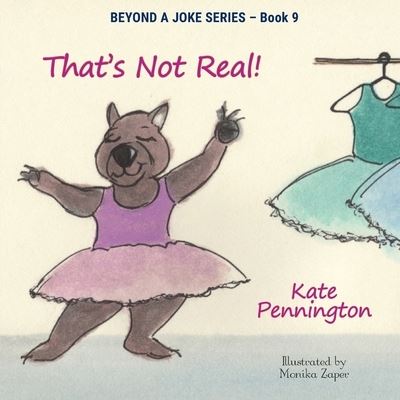 Cover for Kate Pennington · That's Not Real! (Paperback Book) (2021)