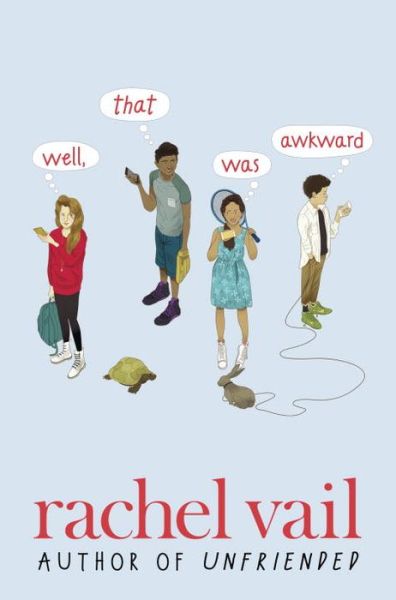 Cover for Rachel Vail · Well, That Was Awkward (Hardcover Book) (2017)