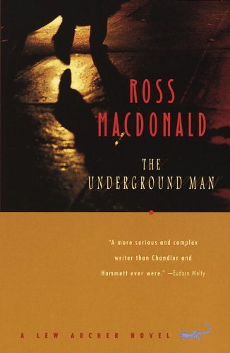 Cover for Ross Macdonald · The Underground Man (Vintage Crime / Black Lizard) (Paperback Book) [Reprint edition] (1996)