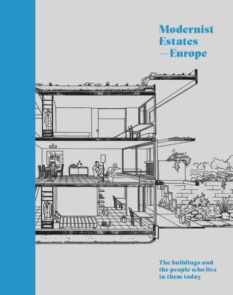 Cover for Stefi Orazi · Modernist Estates - Europe: The buildings and the people who live in them today (Innbunden bok) (2019)