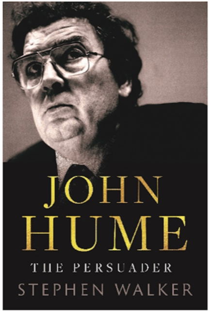 Cover for Stephen Walker · John Hume (Hardcover Book) (2023)