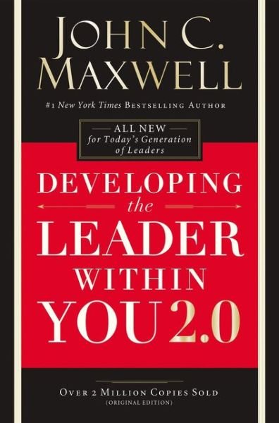Developing the Leader Within You 2.0 - John C. Maxwell - Książki - HarperCollins Focus - 9780718074081 - 7 lutego 2019