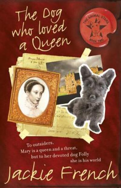 Cover for Jackie French · Dog Who Loved a Queen (Book) (2019)