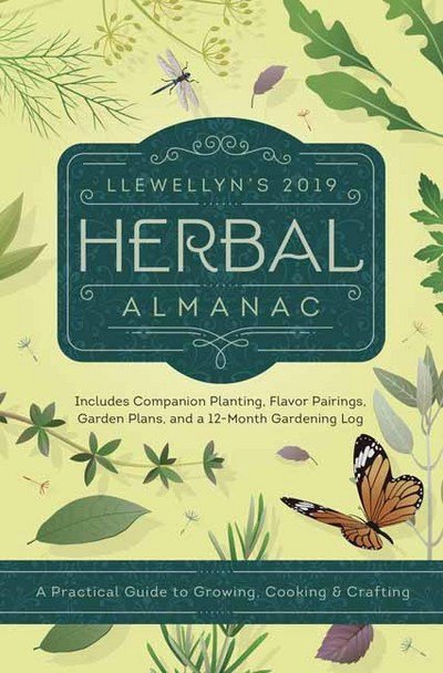 Cover for Llewellyn · Llewellyn's 2019 Herbal Almanac: A Practical Guide to Growing, Cooking and Crafting (Paperback Book) (2018)