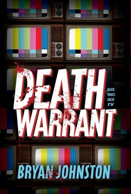 Cover for Bryan Johnston · Death Warrant (Hardcover Book) (2022)