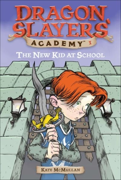 Cover for Kate Mcmullan · The New Kid at School (Dragon Slayers' Academy (Pb)) (Hardcover bog) (2003)