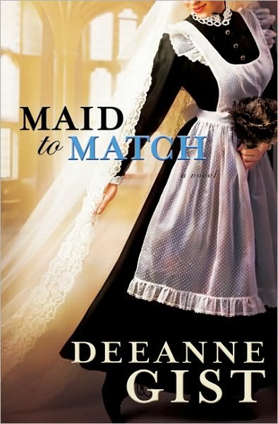 Maid to Match - Deeanne Gist - Bøger - Baker Publishing Group - 9780764204081 - 1. juli 2010