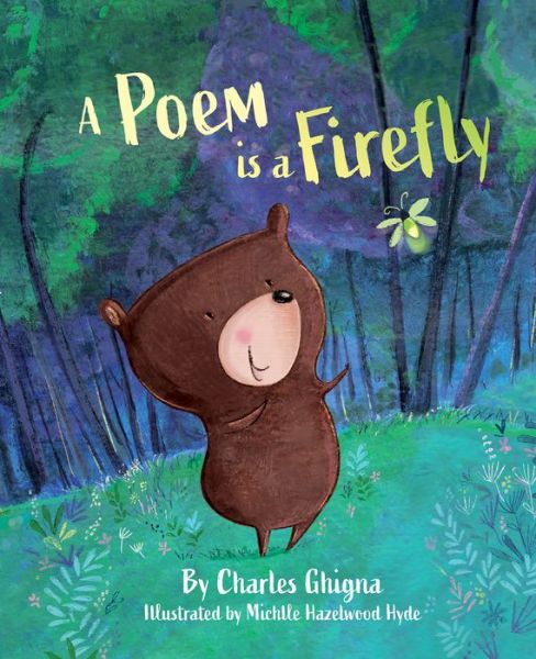 Cover for Charles Ghigna · A Poem Is a Firefly (Hardcover Book) (2021)