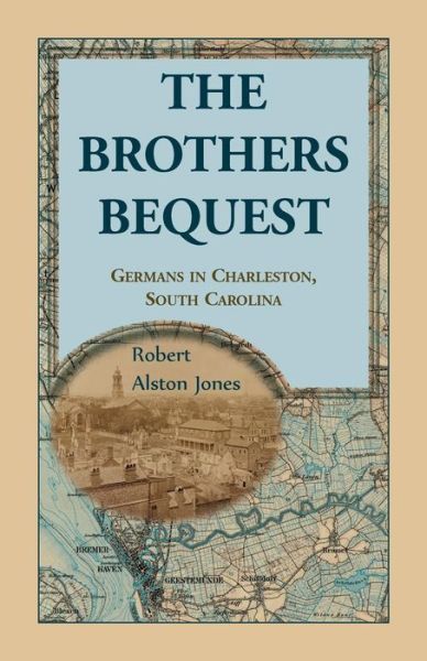 Cover for Robert Alston Jones · The Brothers Bequest (Paperback Book) (2016)