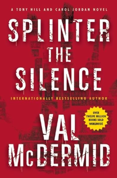 Cover for Val McDermid · Splinter the silence (Bog) (2015)