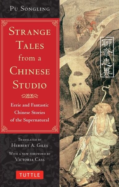Cover for Pu Songling · Strange Tales from a Chinese Studio: Eerie and Fantastic Chinese Stories of the Supernatural (164 Short Stories) (Taschenbuch) (2017)