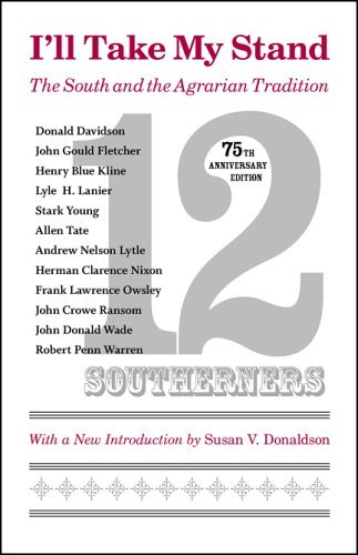 I'll Take My Stand: The South and the Agrarian Tradition - Library of Southern Civilization - Susan V. Donaldson - Kirjat - Louisiana State University Press - 9780807132081 - keskiviikko 1. marraskuuta 2006