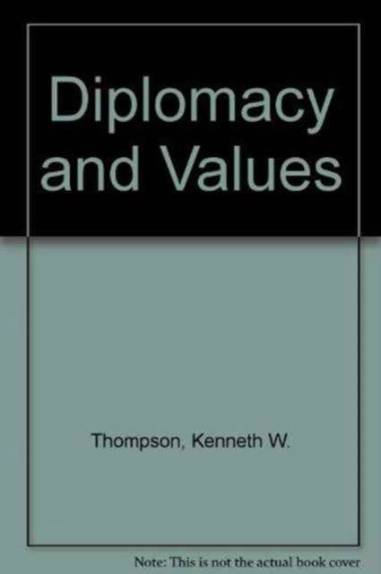 Diplomacy and Values: The Life and Works of Stephen Kertesz in Europe and America - American Values Projected Abroad Series - Kenneth W. Thompson - Books - University Press of America - 9780819137081 - January 11, 1984