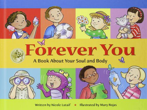 Cover for Mary Rojas · Forever You: a Book About Your Soul and Body (Paperback Book) (2012)