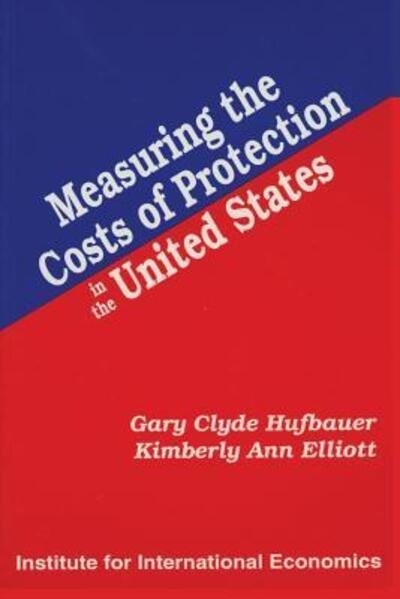 Cover for Gary Clyde Hufbauer · Measuring the Costs of Protection in the United States (Paperback Book) (1994)