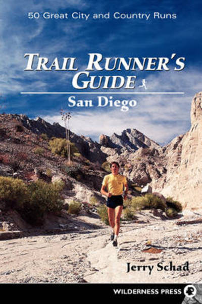 Cover for Jerry Schad · Trail Runners Guide: San Diego - Trail Runners (Paperback Book) (2004)