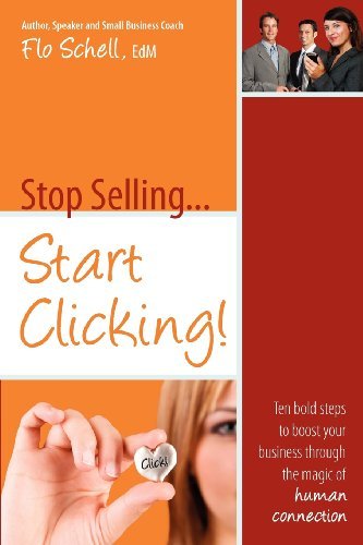 Cover for Flo Schell · Stop Selling...start Clicking (Pocketbok) (2006)