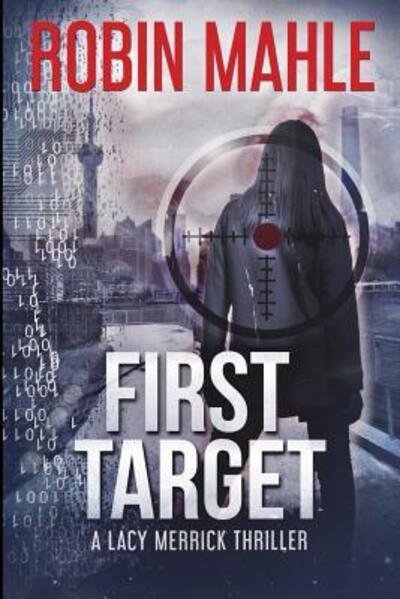 Cover for Robin Mahle · First Target (Pocketbok) (2017)
