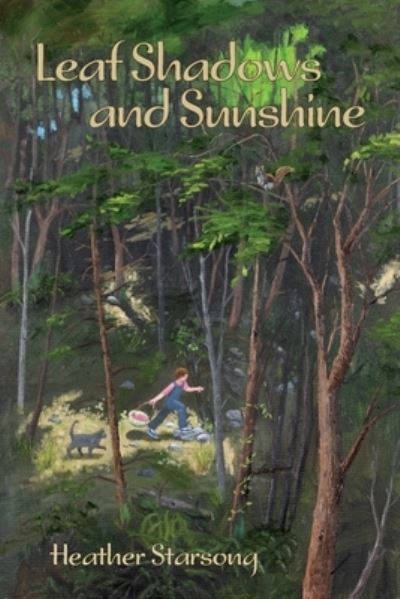 Cover for Heather Starsong · Leaf Shadows and Sunshine (Paperback Book) (2022)