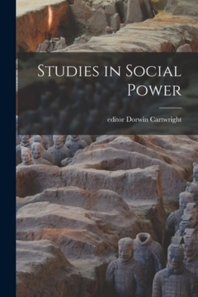 Cover for Dorwin Editor Cartwright · Studies in Social Power (Paperback Book) (2021)