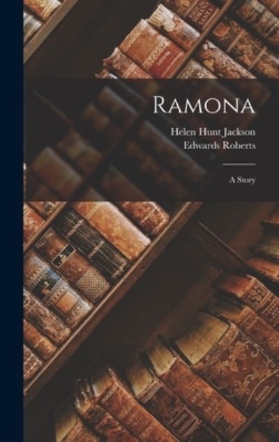 Cover for Helen Hunt Jackson · Ramona (Buch) (2022)