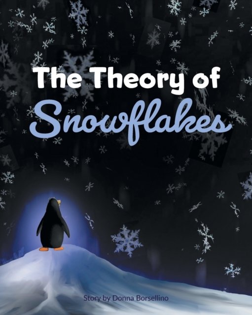 Cover for Donna Borsellino · The Theory of Snowflakes (Pocketbok) (2021)